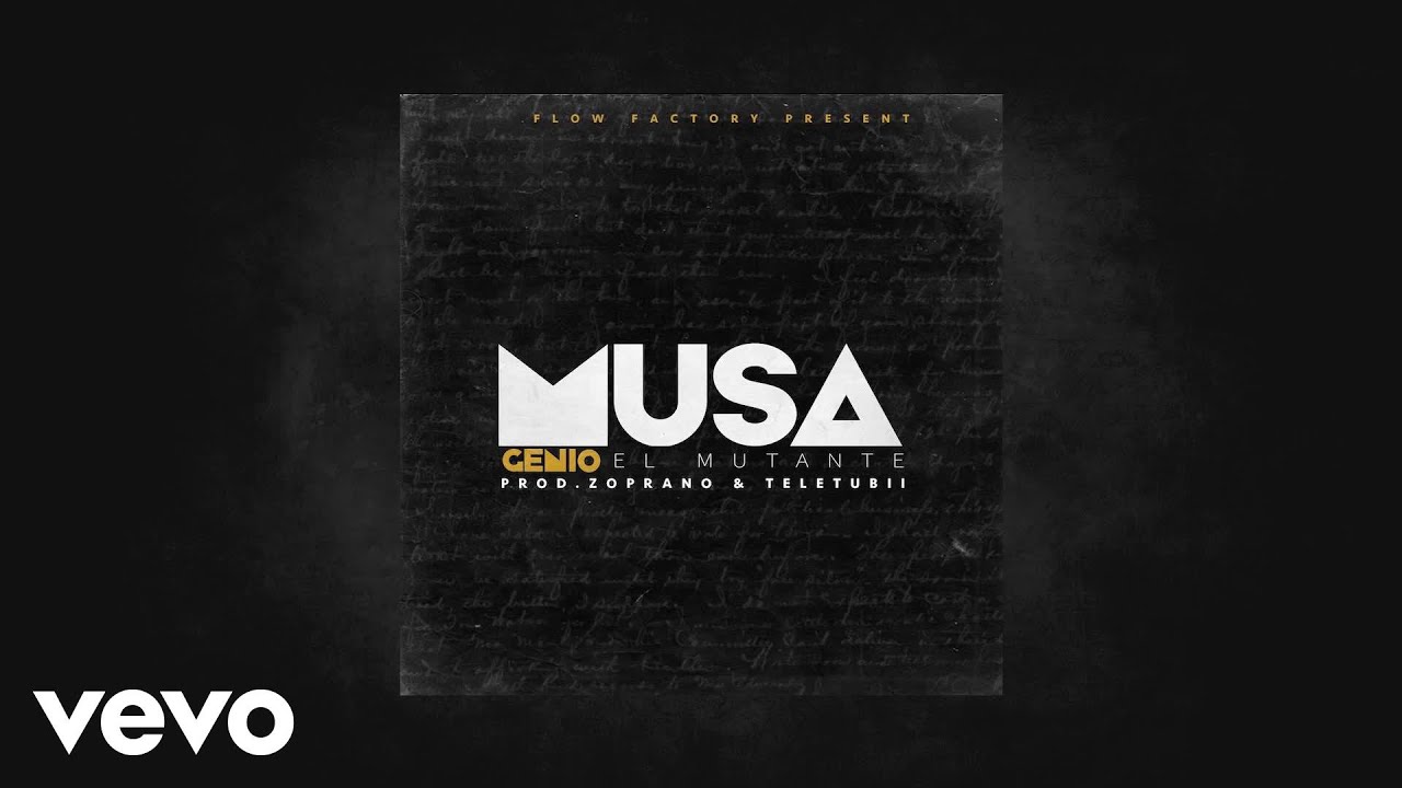 Genio El Mutante - La Musa (AUDIO)