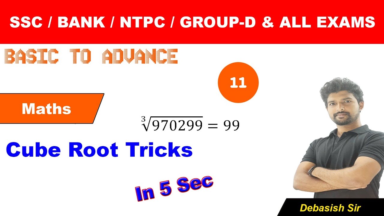 07:00P.M- Cube Root Tricks | All Govt Exams | Maths by Debasish Sir