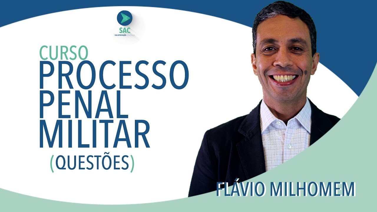 PROCESSO PENAL MILITAR - QUESTÕES
