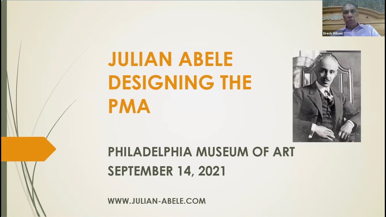 Julian Abele and Designing the Philadelphia Museum of Art