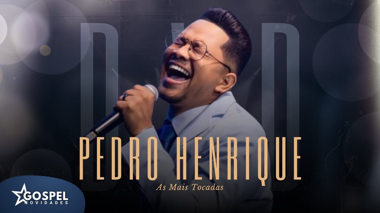 Pedro Henrique | Os Melhores Clipes [Coletânea Vol. 4]