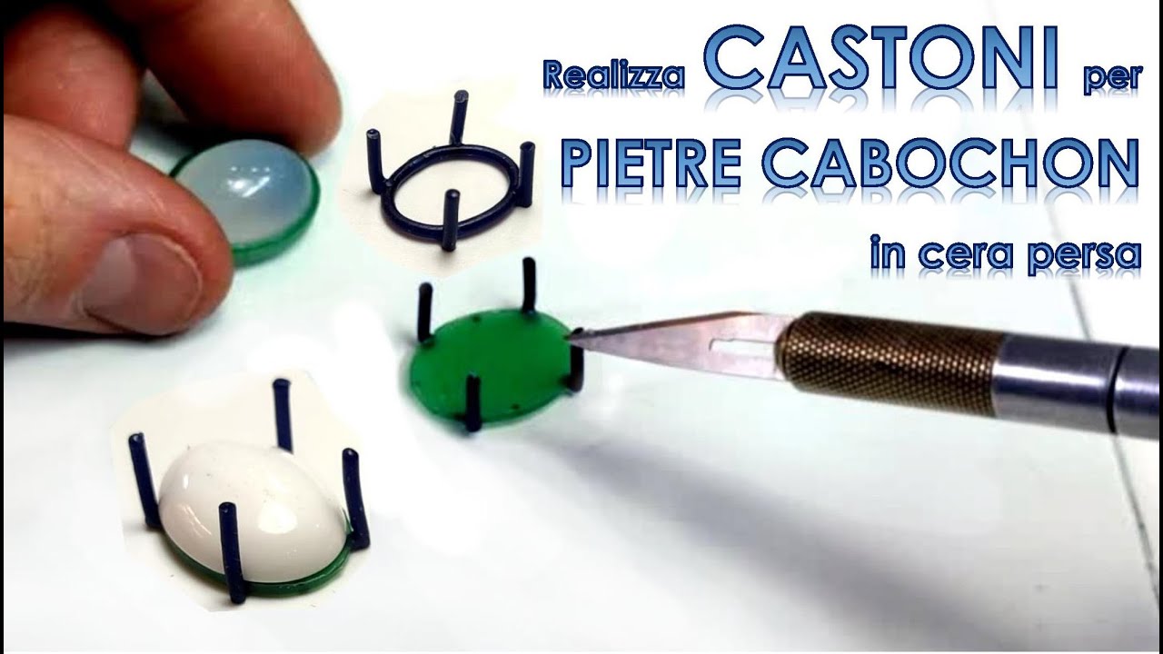 Diventa un mago nel creare CASTONI PER CABOCHON in cera morbida