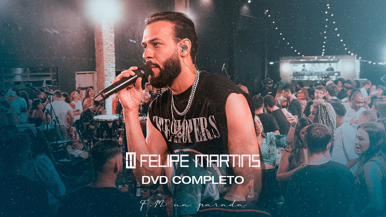 Felipe Martins | FM na Parada | DVD Completo