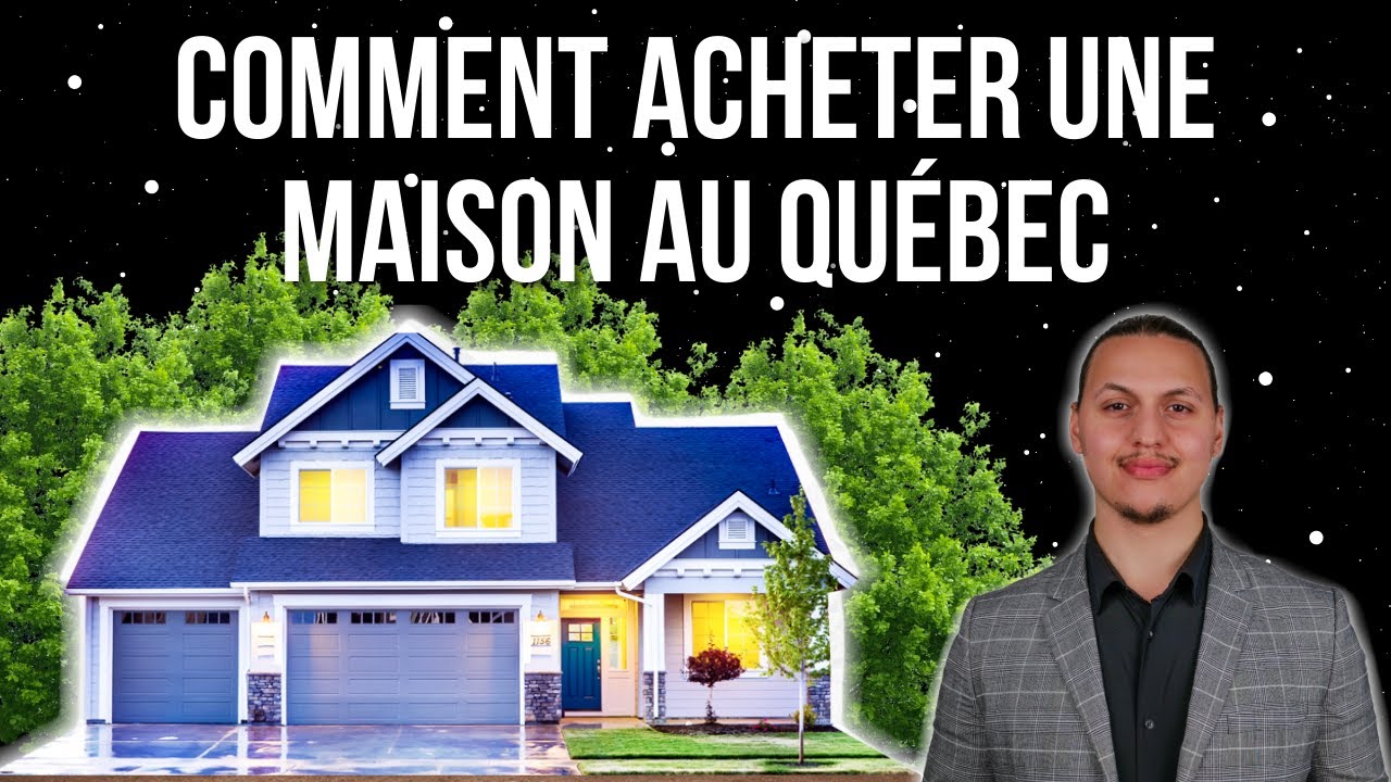Comment acheter sa première maison au Québec?