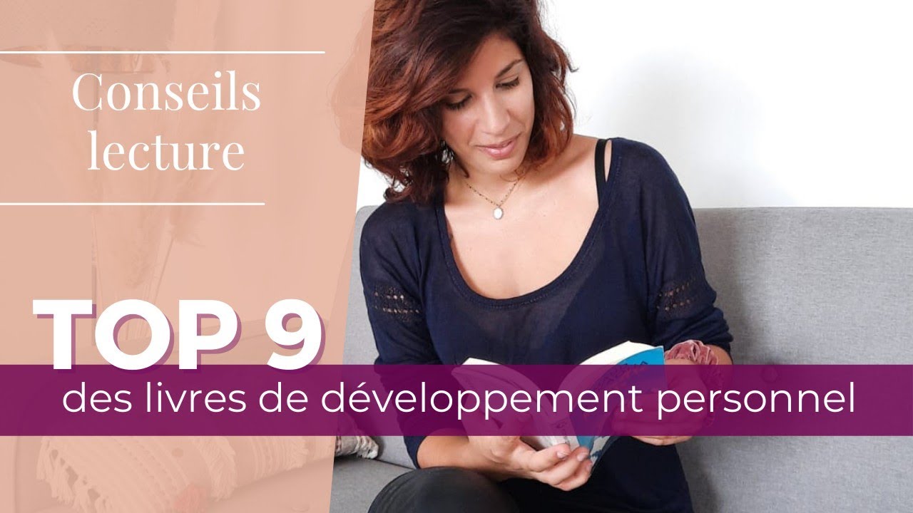Top 9 de mes meilleures lectures de développement personnel