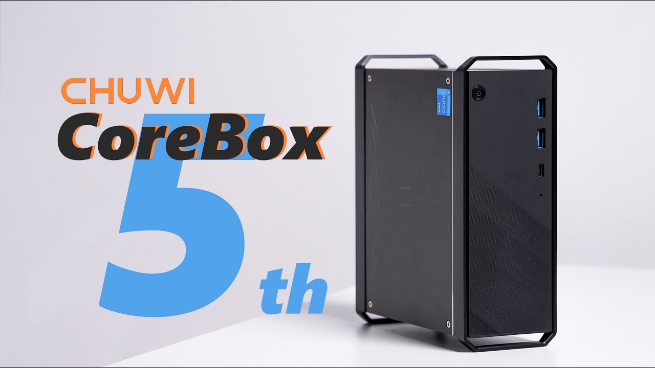 CHUWI Corebox 5th mini PC Review: Pack up Your Old and Bulky Tower PC