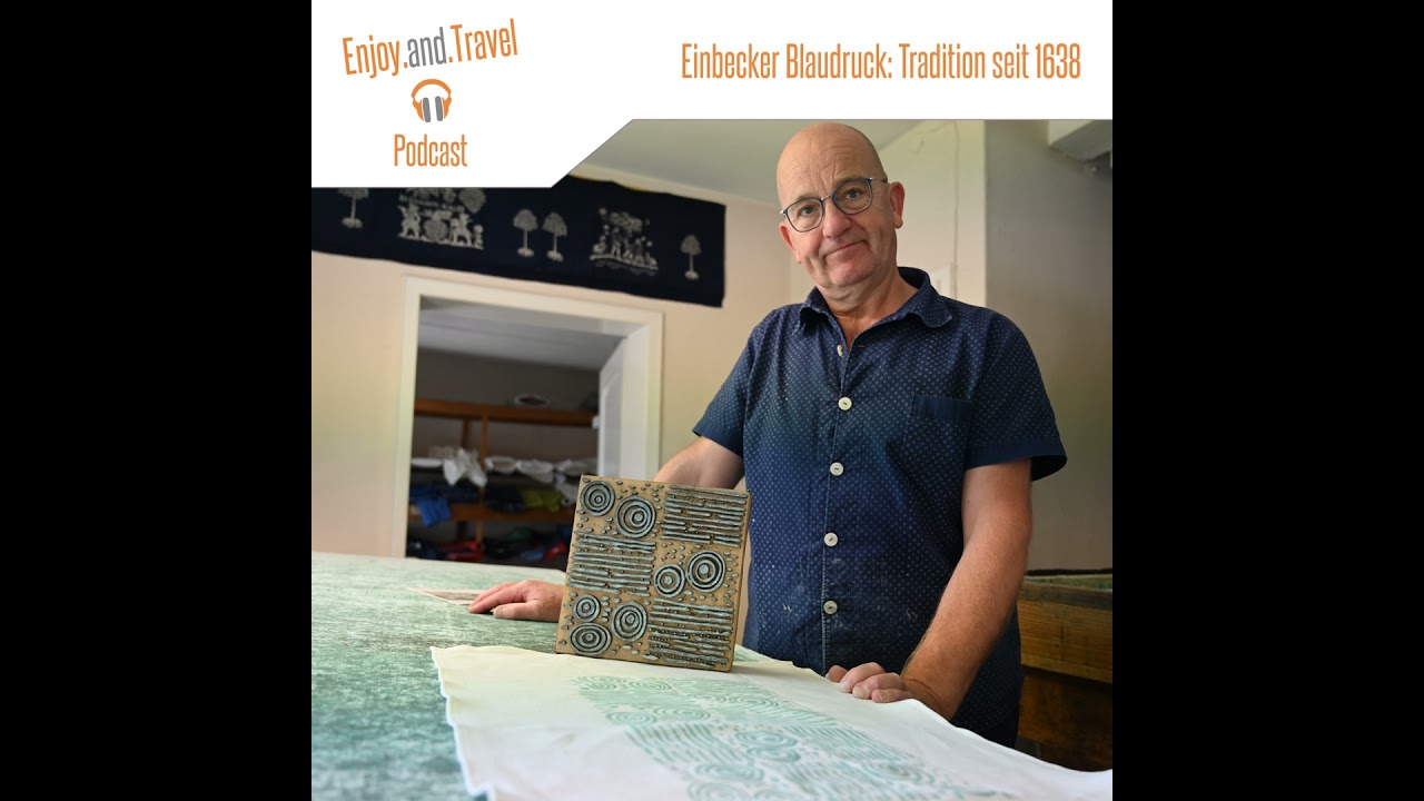 Folge 8 | Warum Einbecker Blaudruck seit 1638 fasziniert – UNESCO-Handwerk zum Anfassen