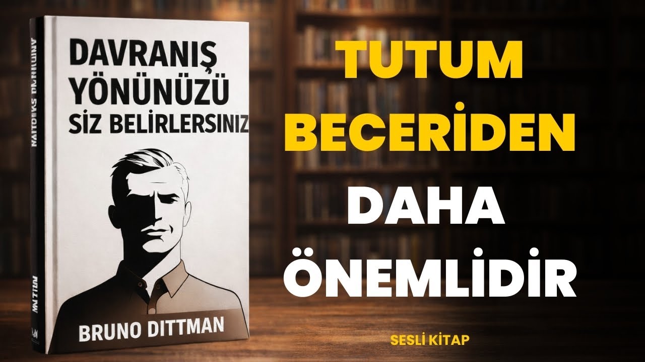 Yaşamınızın Sahibi Olun | Davranış Yönünüzü Siz Belirlersiniz | Sesli Kitap