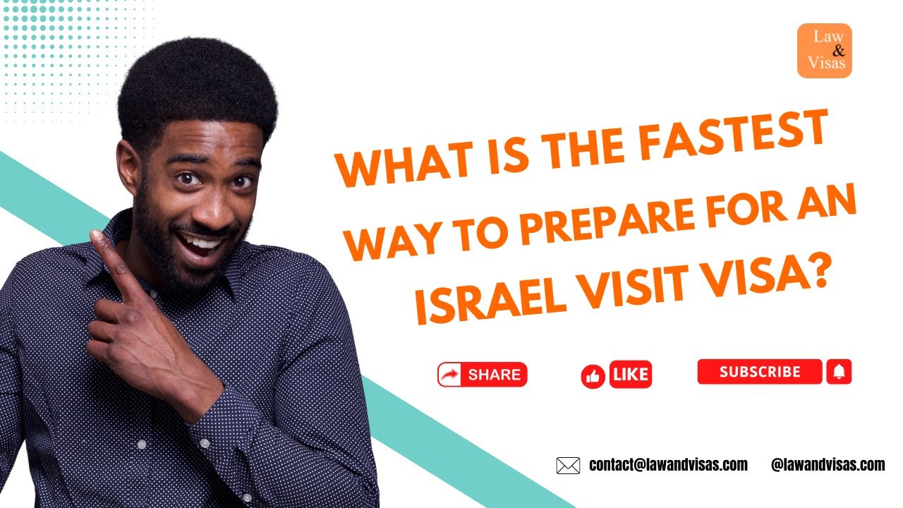 What Is the Fastest Way to Prepare for an Israel Visit Visa Application?