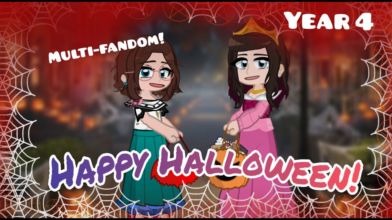 🎃🦇Halloween special || Multi-Fandom || 4 years anniversary🦇🎃