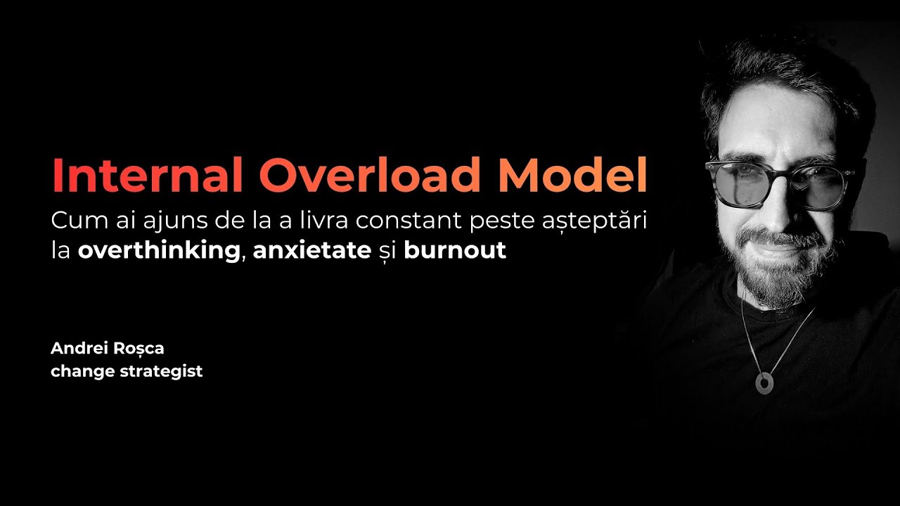 Internal Overload: Cum ajungi de la high performer la anxietate, overthinking și burnout (și înapoi)