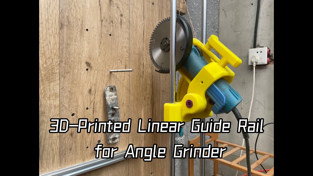 3D Printed Angle Grinder Sliding Rail Guide: Cut Metal & Wood! | DIY Multi-Material Tool Hack
