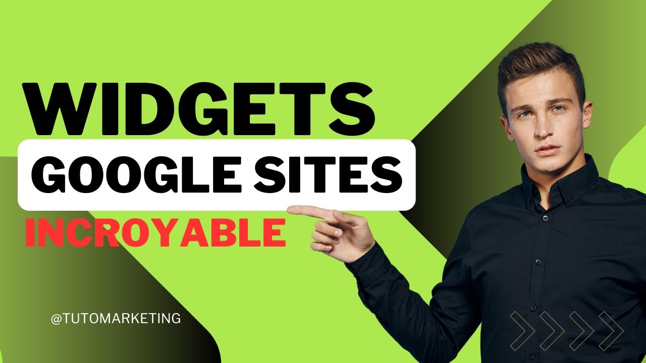 Ajoutez des Widgets à Votre google sites en Quelques Minutes