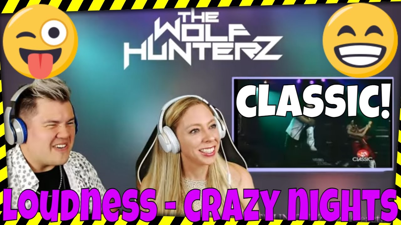 Loudness - Crazy Nights (HD) THE WOLF HUNTERZ Jon and Dolly Reaction
