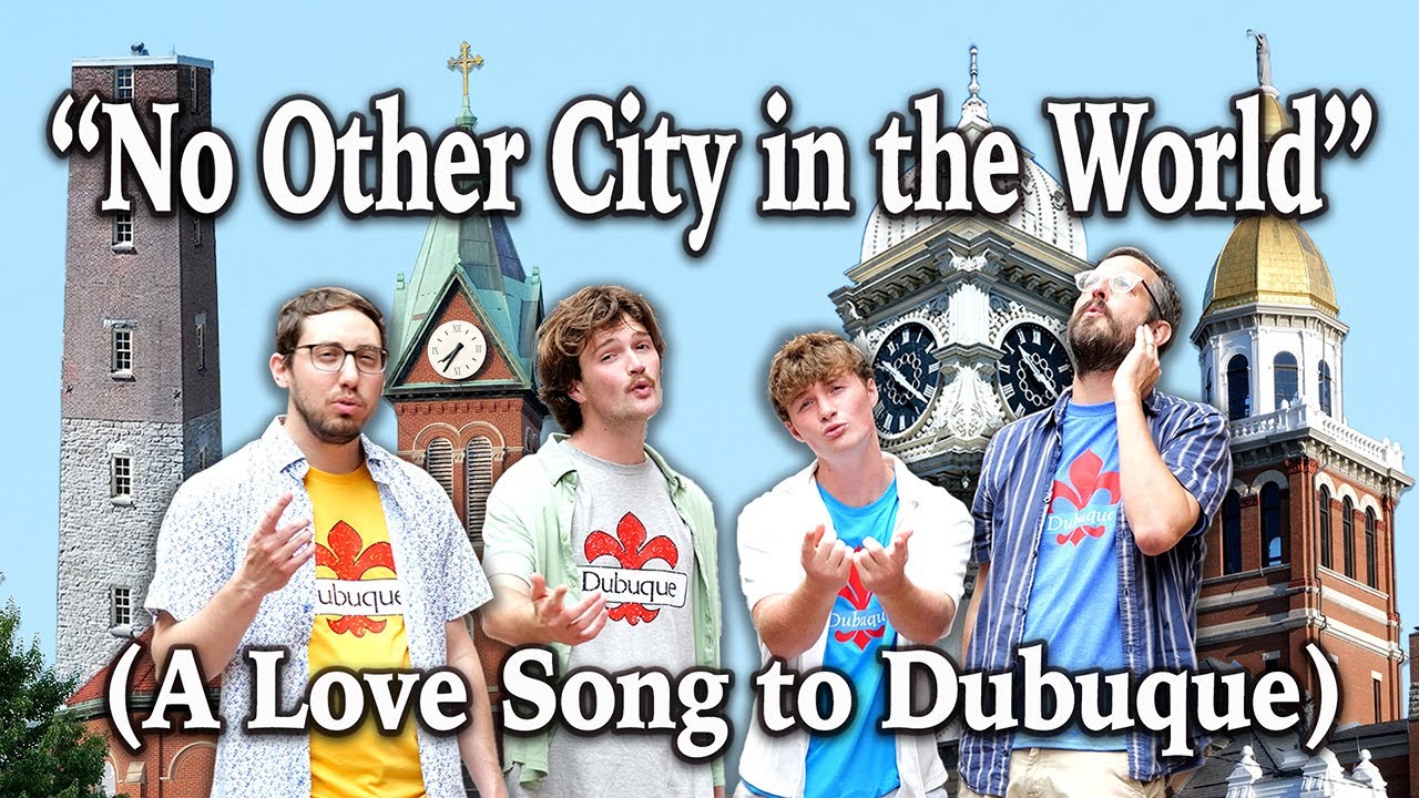 No Other City in the World: A Love Song to Dubuque