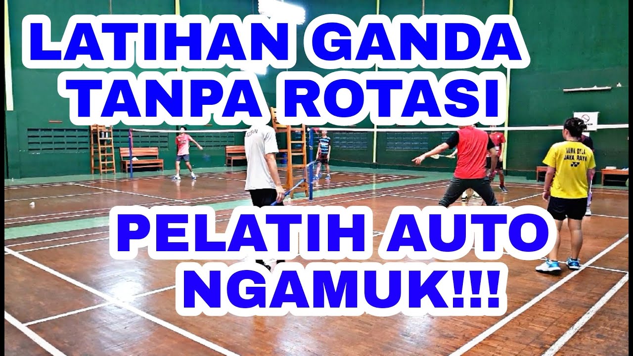 LATIHAN 4 VS 2 UNTUK PEMAIN GANDA||PELATIH LAGI TEGANG PAGI INI