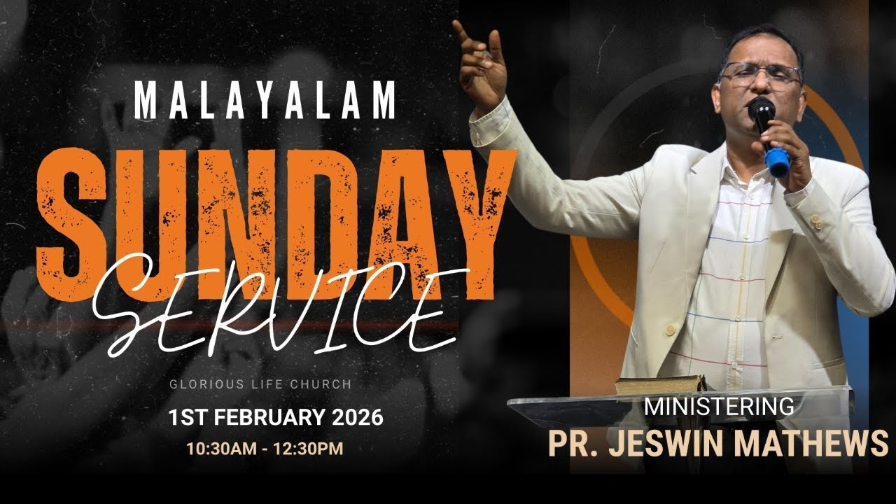 Sunday Malayalam Worship | Pr. Jeswin Mathews | Glorious Life Church | Live 🔴 01st February  2026
