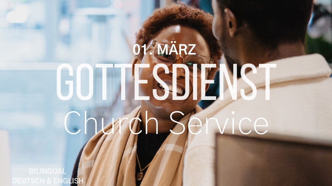 Online-Gottesdienst am Sonntag (Online Sunday Service) - 01.03.26