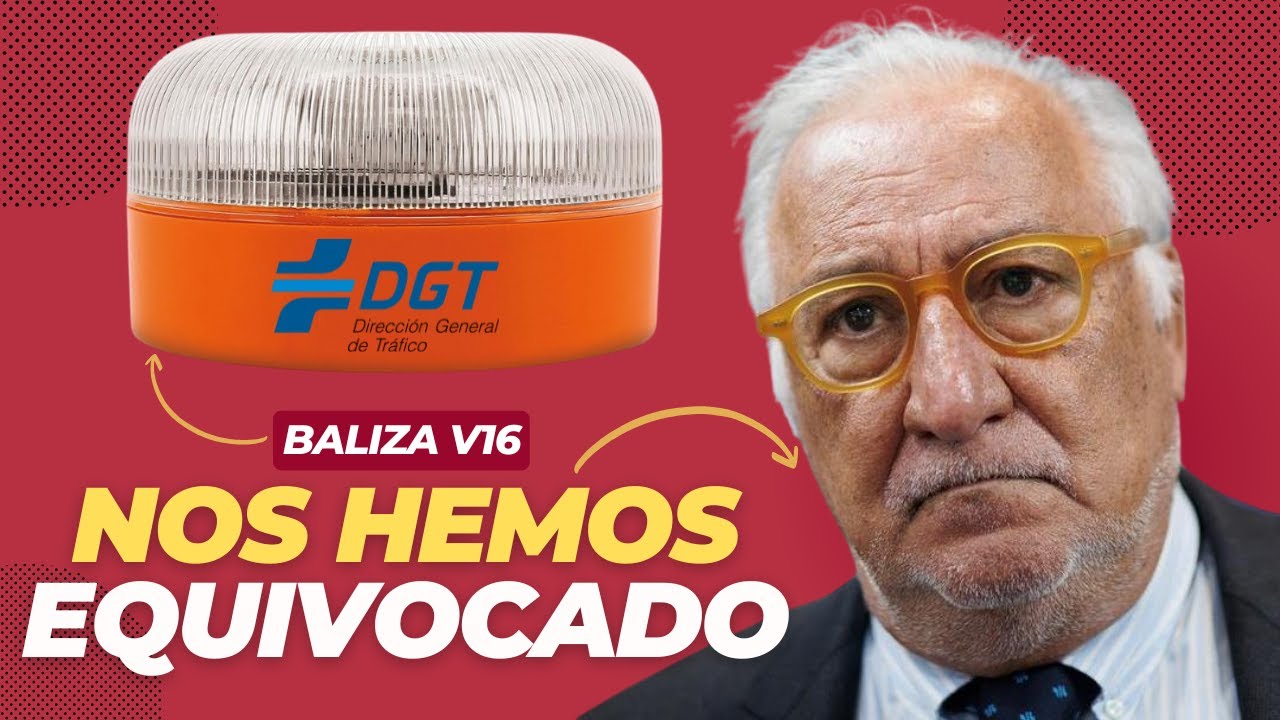 La DGT reconoce que NO LO HA HECHO BIEN con la BALIZA V16