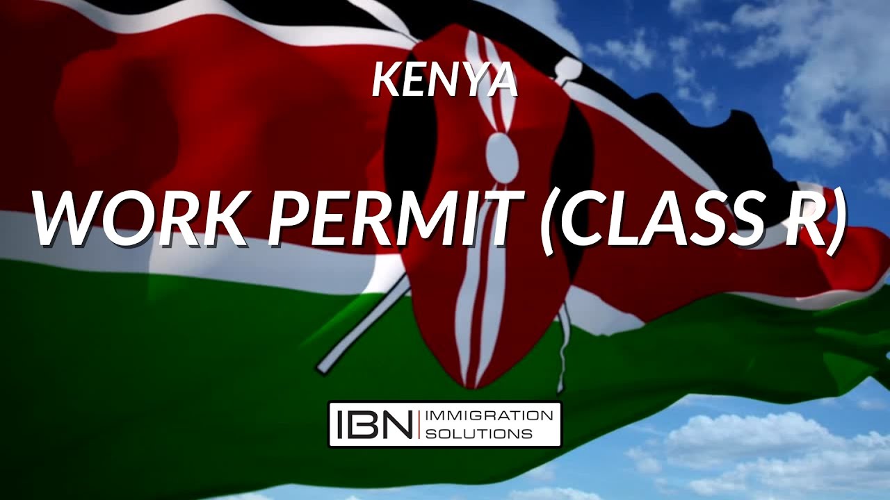 Kenya Work Permit (Class R)