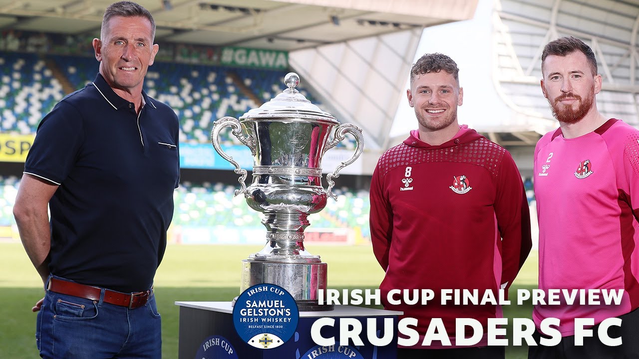 Crusaders - PREVIEW | Samuel Gelston's Irish Cup Final 2022