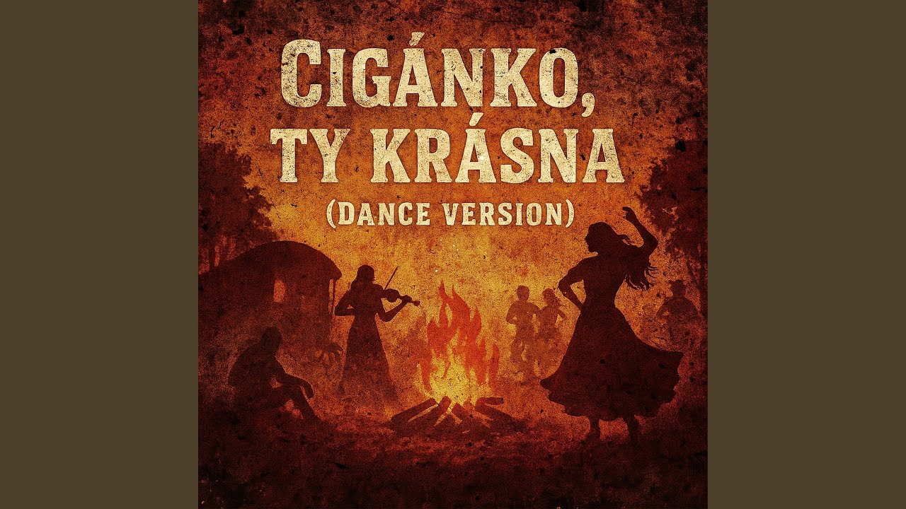 Cigánko ty krásna (Dance Version)