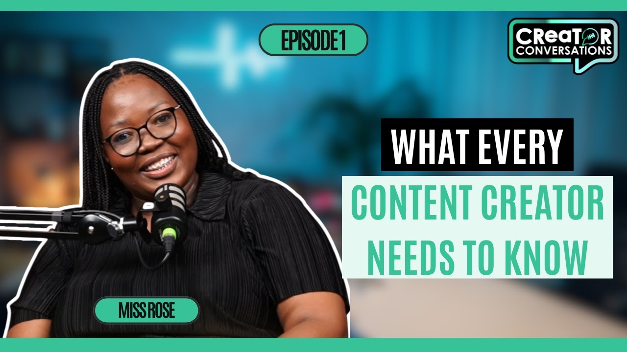 Creator Conversations EP 1 | Start Here: What Every Content Creator Needs to Know