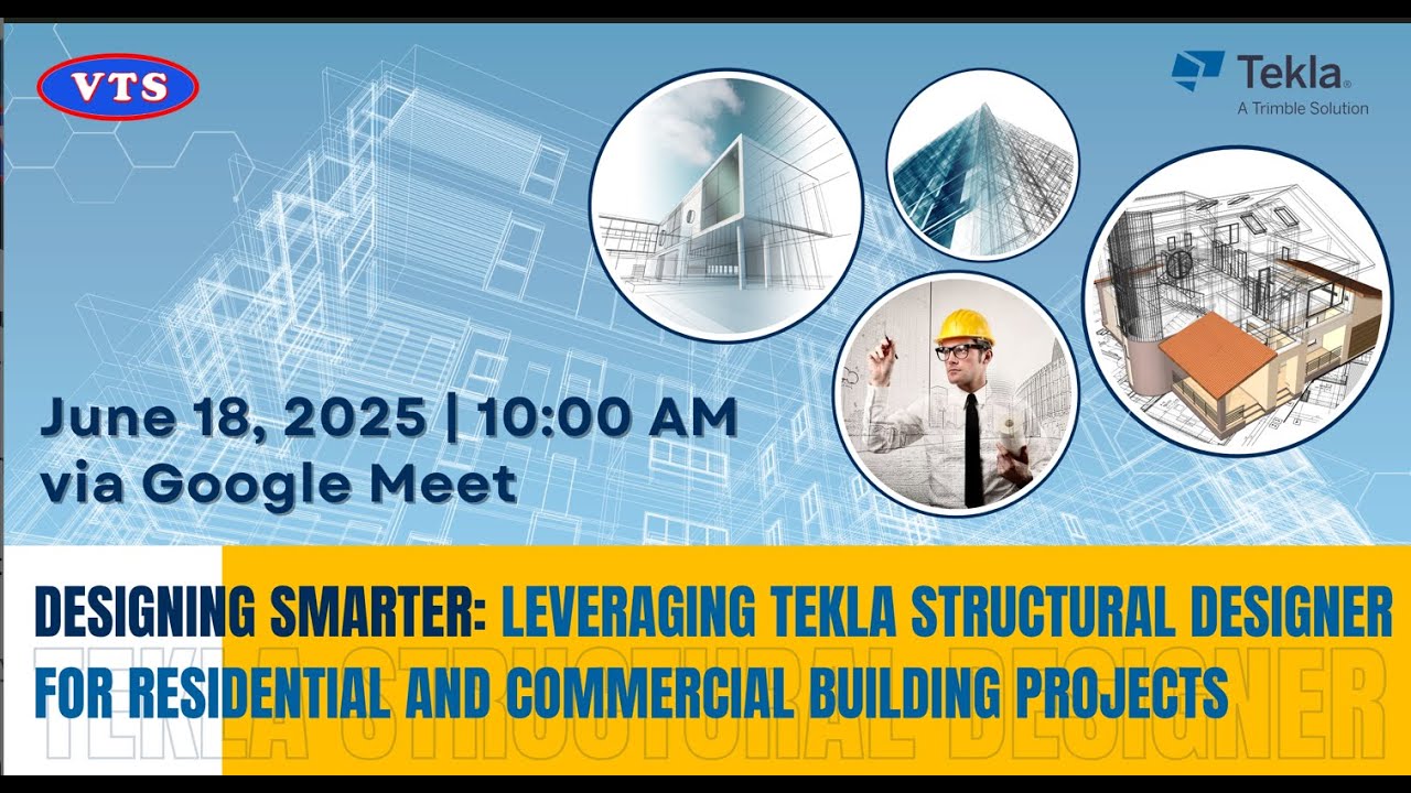 Designing Smarter:Leveraging Tekla Structural Designer for Residential and Commercial Bldg Projects
