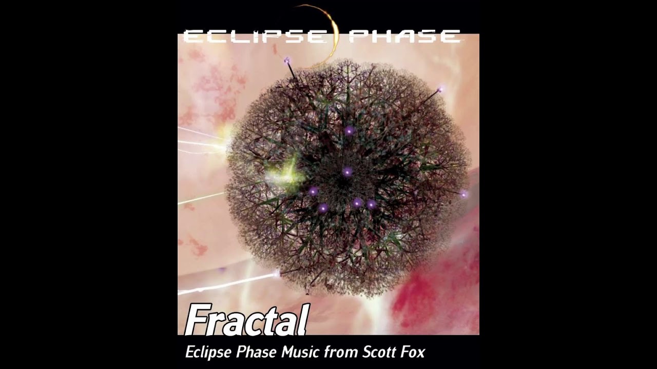 Eclipse Phase: Scott Fox - Fractal