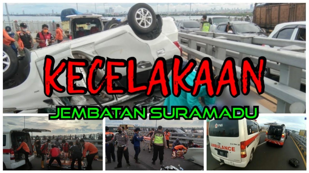 KECELAKAAN JEMBATAN SURAMADU