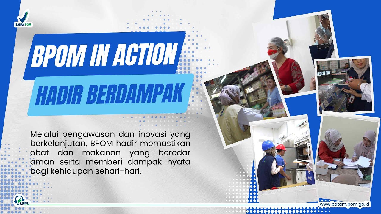 🎬 BPOM Batam In Action: Mengawal Keamanan Obat dan Makanan, Hadir untuk Masyarakat