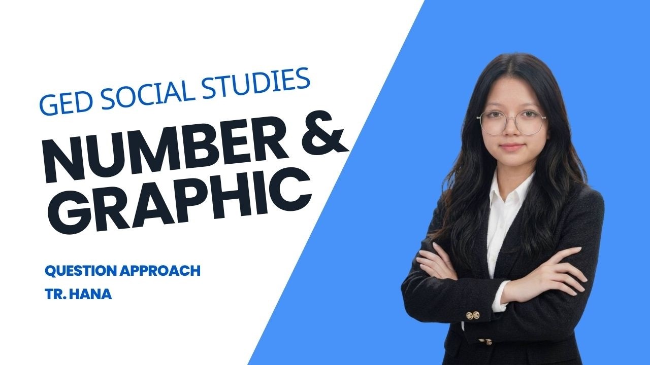 2. GED Social Studies Question Approach - Number and Graphic