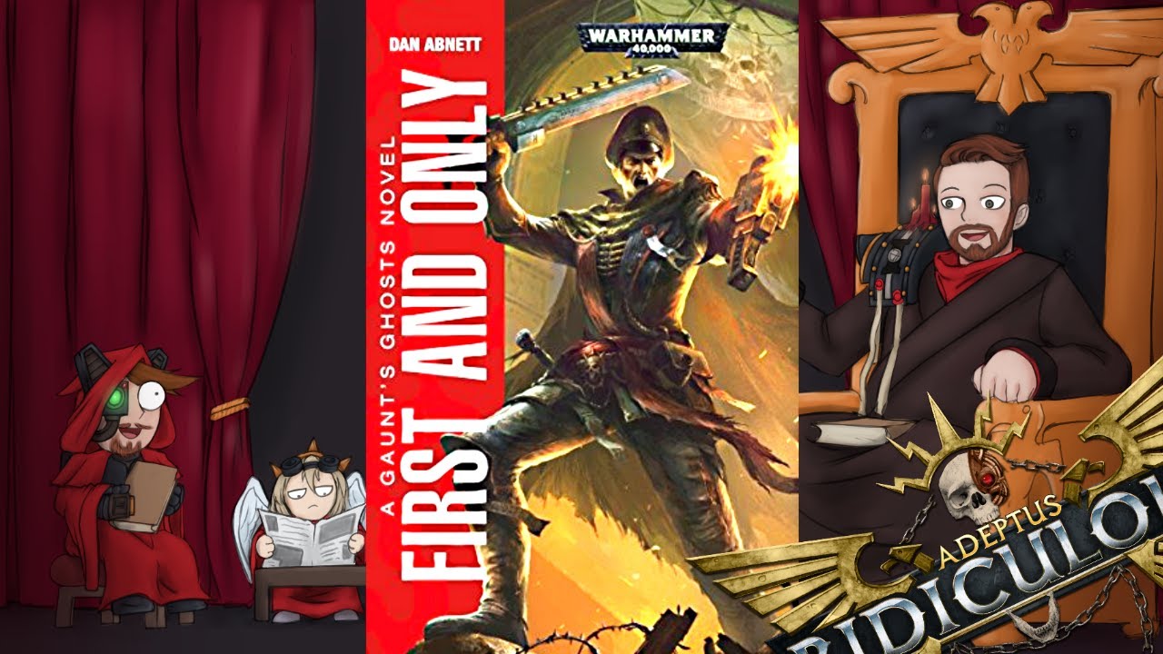 GAUNT'S GHOSTS: FIRST AND ONLY | Warhammer 40k book Review and Discussion