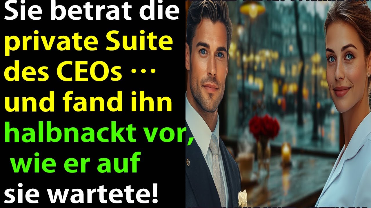 Sie betrat die private Suite des CEOs … und fand ihn halbnackt vor, wie er auf sie wartete!