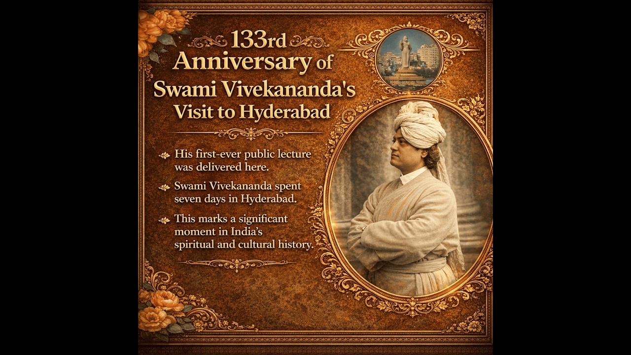 133rd Anniversary of Swami Vivekananda’s historic visit to Hyderabad