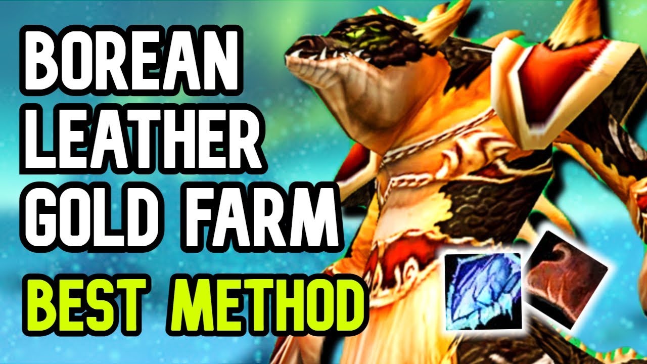 BOREAN LEATHER GOLD FARM: The best method