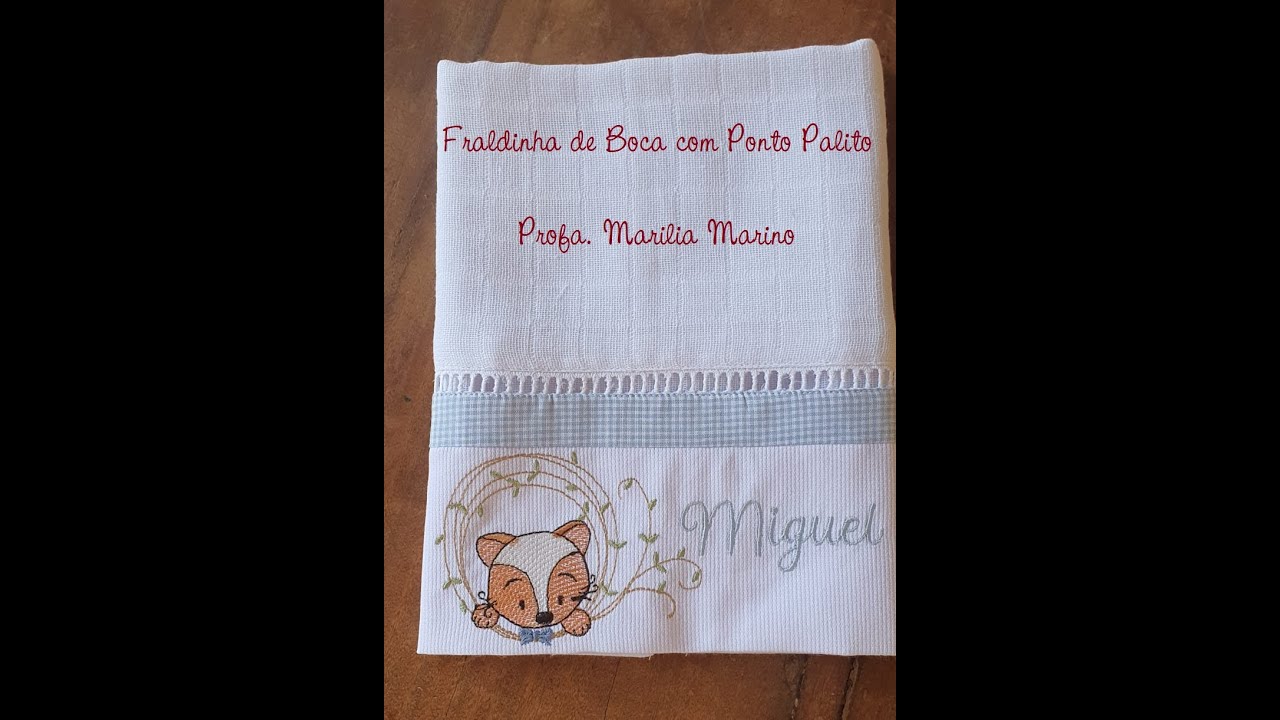 Fraldinha de boca com ponto palito - Profa. Marília Marino