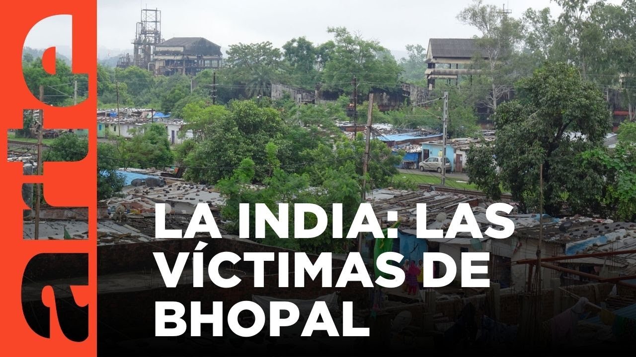 La India: la tragedia de Bhopal | ARTE.tv Documentales