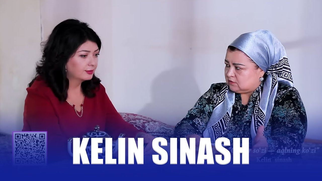 Kelin sinash I OTALAR SO'ZI - AQLNING KO'ZI telenovellasi