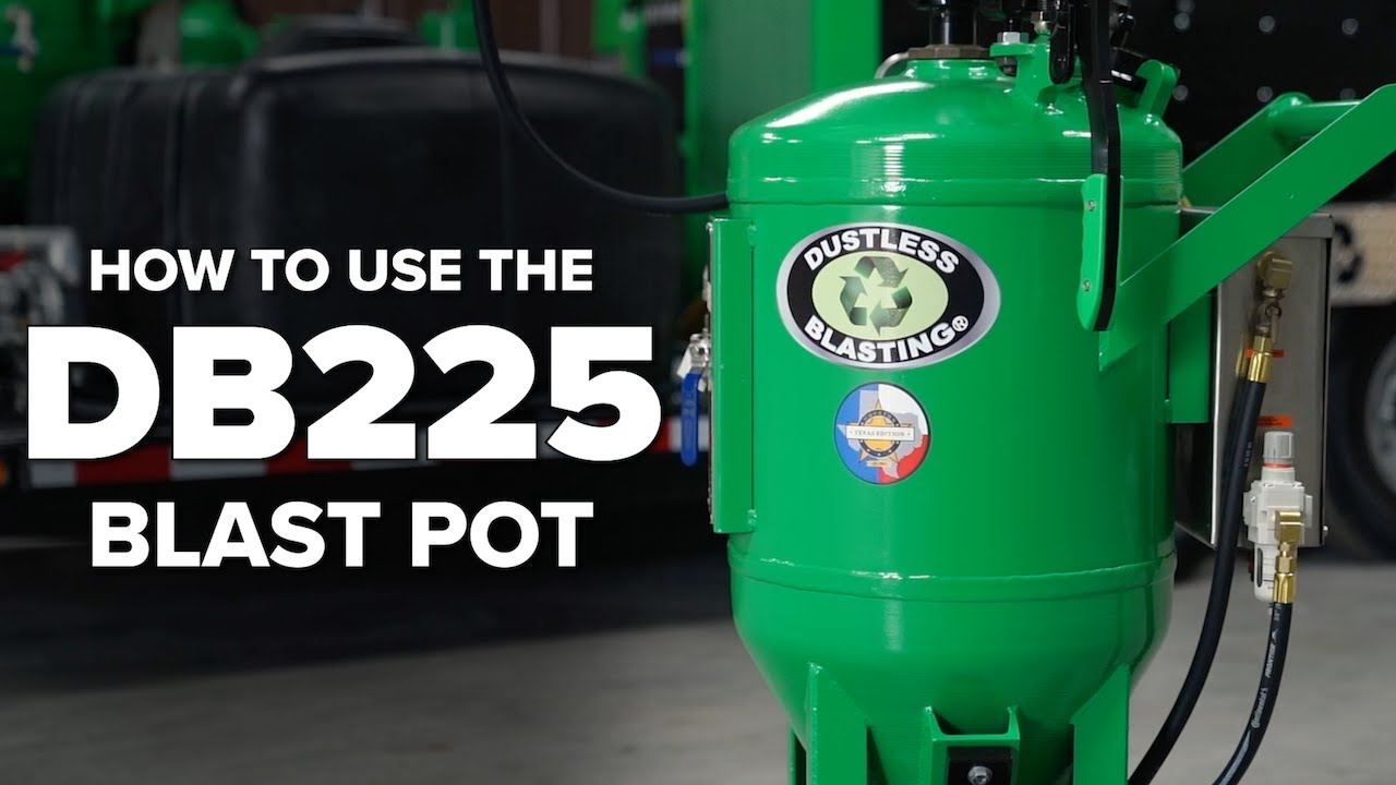 How to use the DB225 Blast Pot