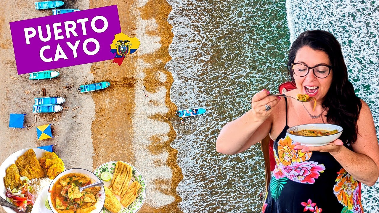 PUERTO CAYO Manabi Ecuador's Underrated Beach Town | ECUADOR