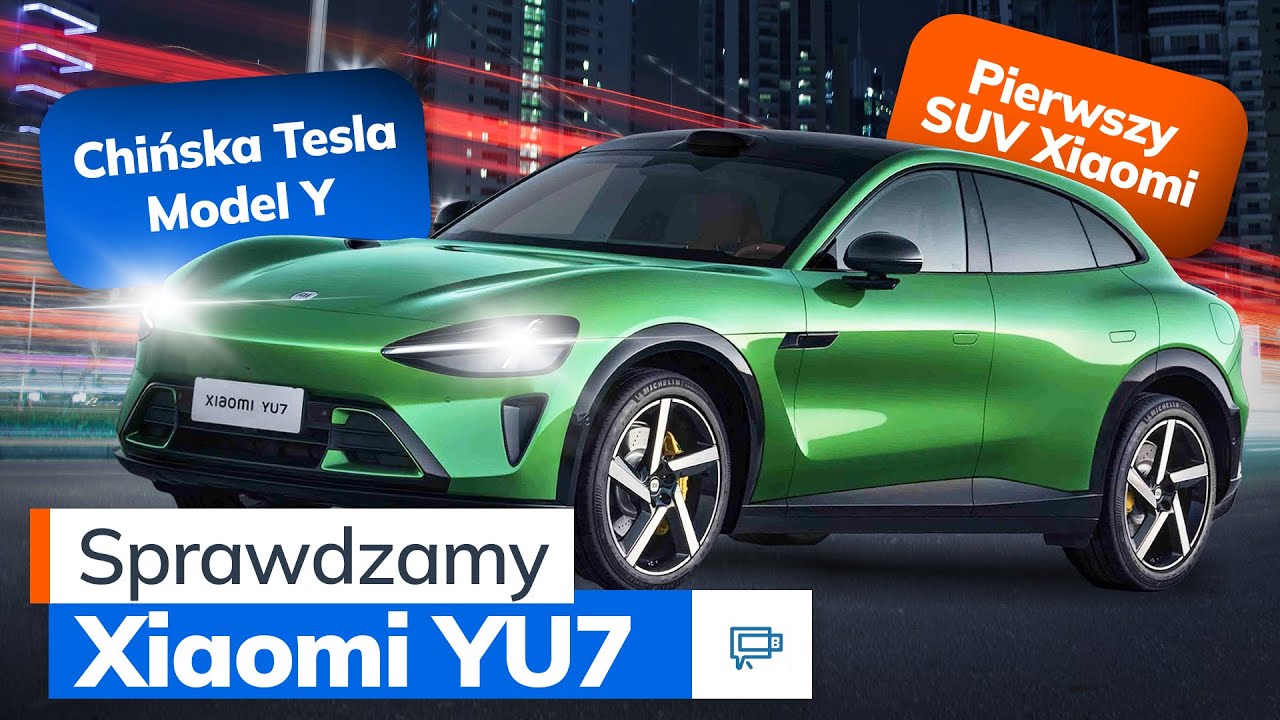SPRAWDZAMY Xiaomi YU7 🇨🇳✴️ czy 'Chińska Tesla Model Y' to NAJLEPSZY SUV? 🤔
