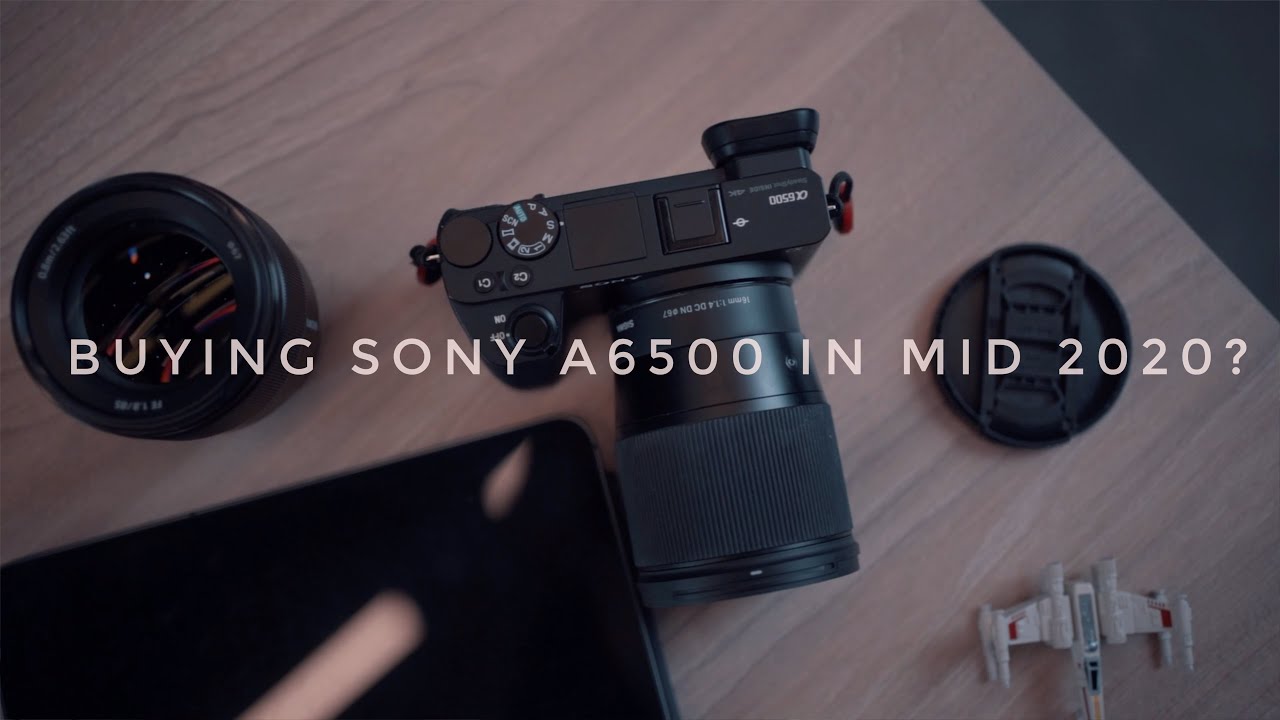 Buying Sony A6500 in mid 2020? | តើគួរទិញកាមេរ៉ាសូនីមួយនេះដែរ ឬទេនៅឆ្នាំ២០២០?