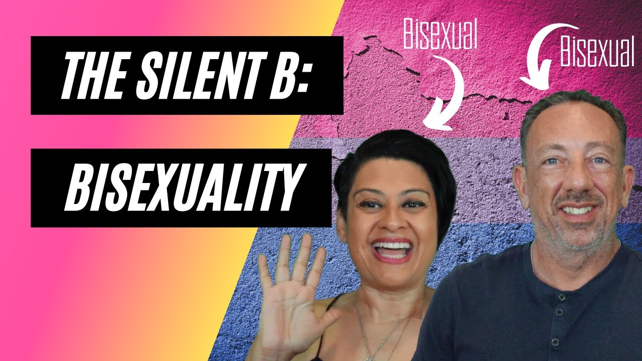 The Silent B: Exploring Bisexuality, Biphobia & Erasure