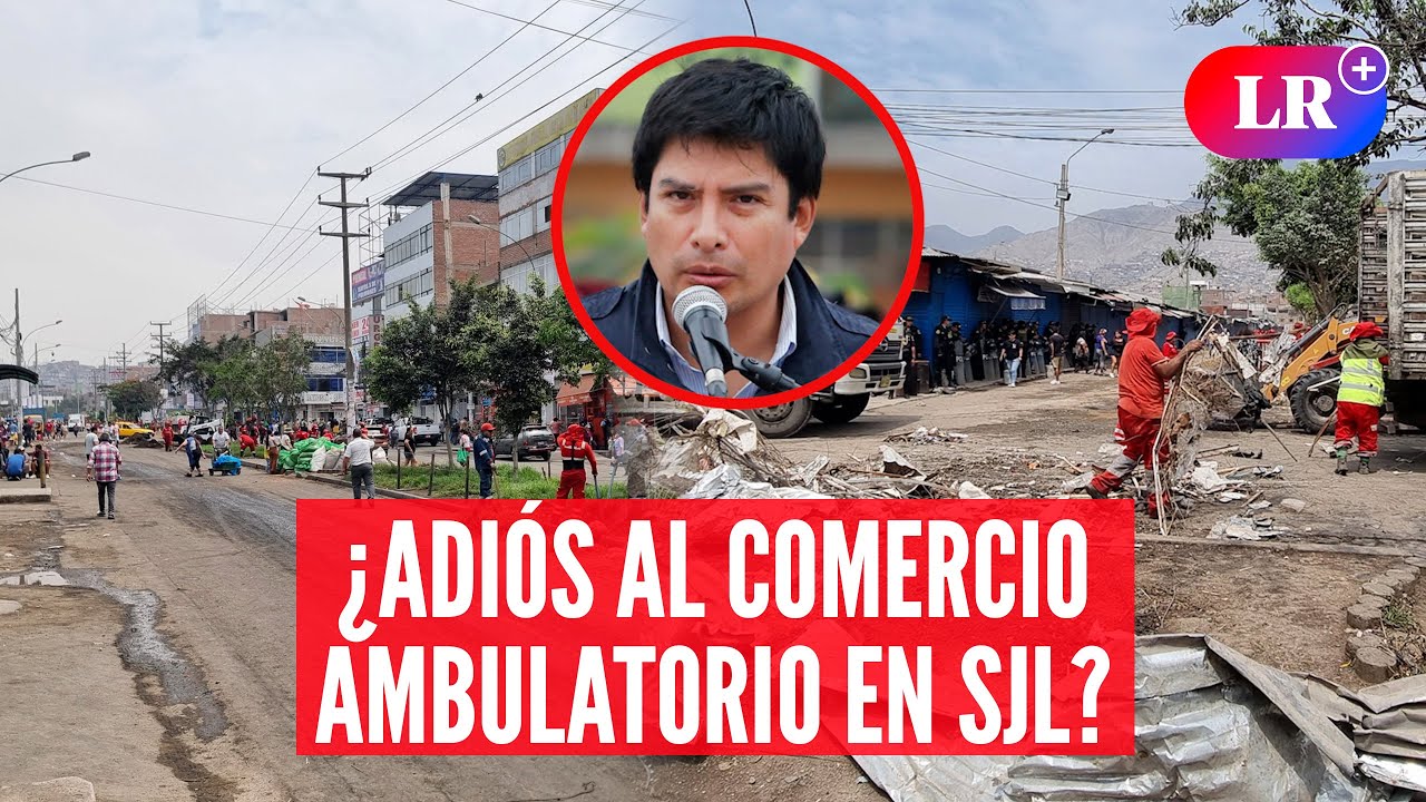 Desalojan 2.000 AMBULANTES y recuperan 40 cuadras en SJL | #LR