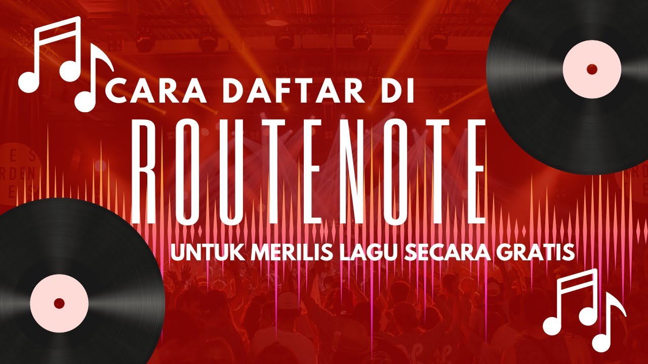 Cara Daftar di Routenote untuk Merilis Lagu Secara Gratis - Alternatif SoundOn - Tutorial Routenote