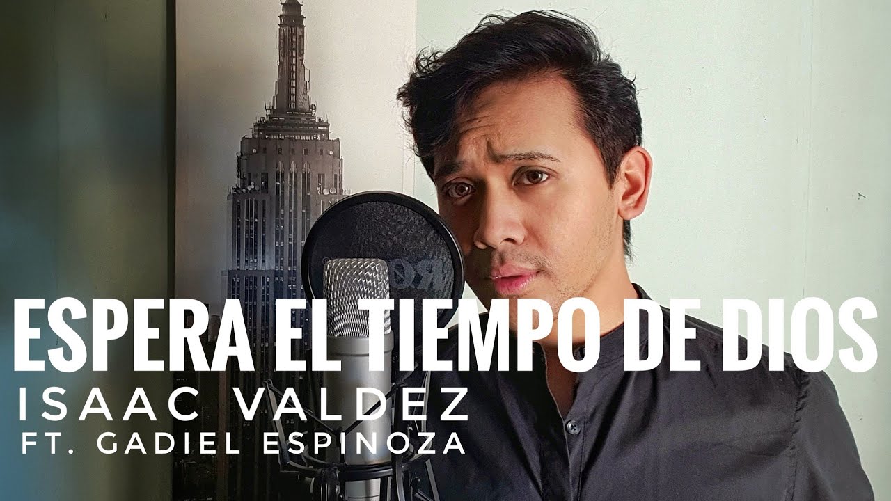 ESPERA EL TIEMPO DE DIOS - Dan Jonathan | Quarantine Cover Sessions | Isaac Valdez, Gadiel Espinoza