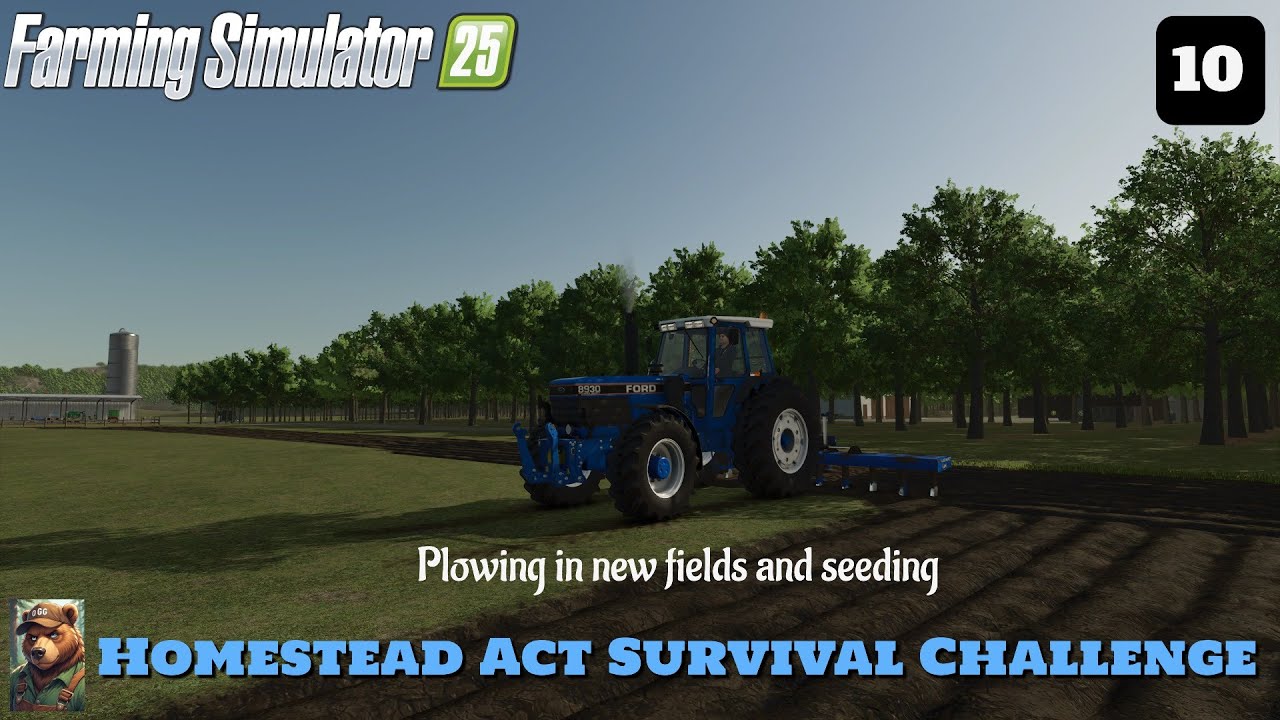 FS25: Homestead Act Survival Challenge (10) - Plowing fields and seeding
