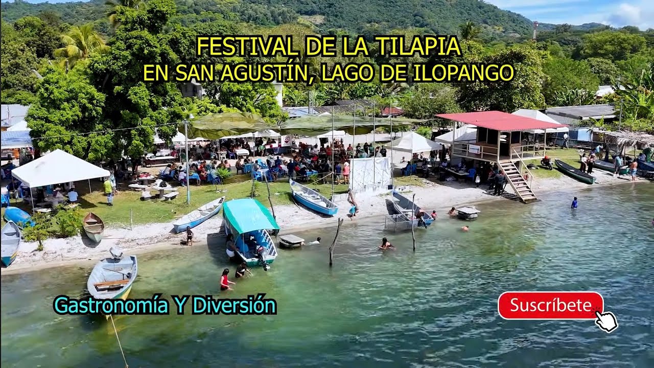 Festival de La Tilapia en San Agustín, San Pedro Perulapán, EL SALVADOR 2025. Lago de Ilopango. 