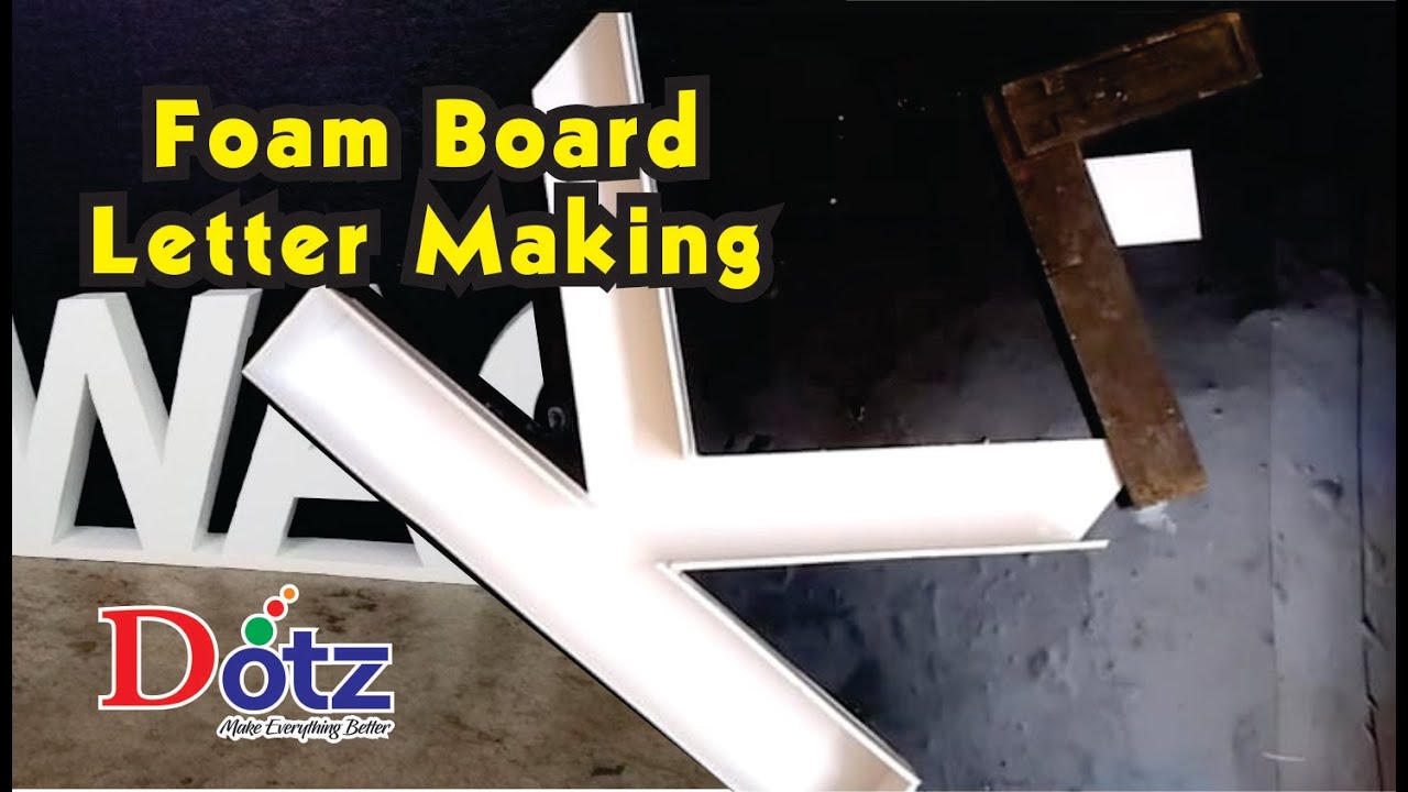 foam board letter making